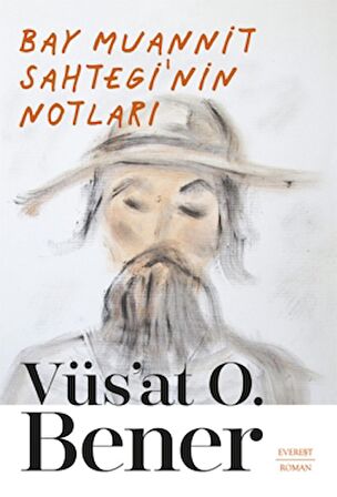 Bay Muannit Sahtegi’nin Notları