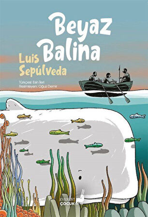 Beyaz Balina / Luis Sepulveda