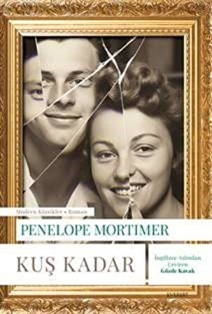 Kuş Kadar / Penelope Mortimer
