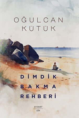 Dimdik Bakma Rehberi / Oğulcan Kütük