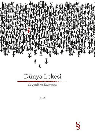 Dünya Lekesi (Ciltli) / Seyyidhan Kömürcü