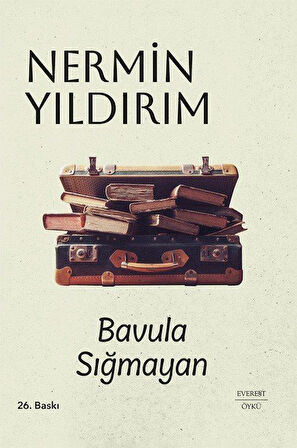 Bavula Sığmayan (Ciltli) / Nermin Yıldırım