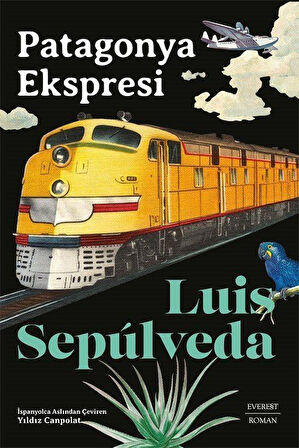 Patagonya Ekspresi / Luis Sepúlveda