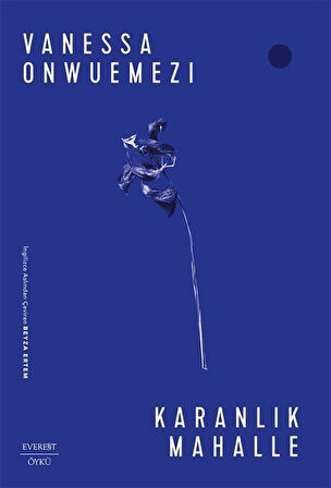 Karanlık Mahalle / Vanessa Onwuemezi