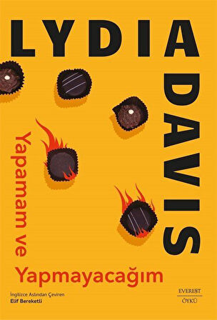 Yapamam ve Yapmayacağım / Lydia Davis