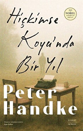 Hiçkimse Koyu'nda Bir Yıl / Peter Handke