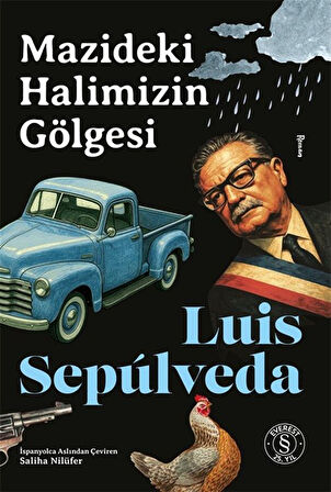 Mazideki Halimizin Gölgesi / Luis Sepúlveda