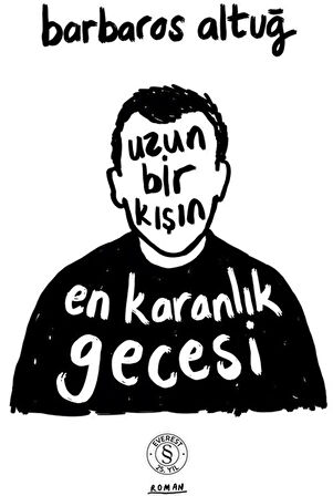 Uzun Bir Kışın En Karanlık Gecesi / Barbaros Altuğ