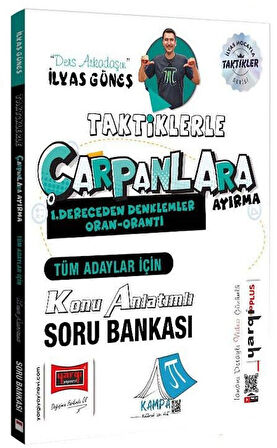 Yargı YKS TYT AYT KPSS Taktiklerle Çarpanlara Ayırma, 1. Dereceden Denklemler, Oran Orantı Konu Anlatımlı Soru Bankası - İlyas Güneş Yargı Yayınları
