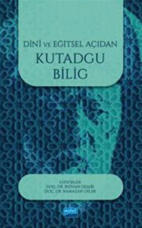 Dini ve Eğitsel Açıdan Kutadgu Bilig