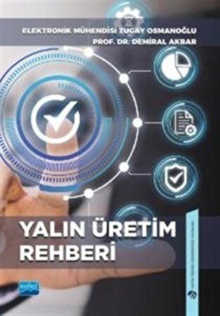 Yalın Üretim Rehberi / Elektronik Müh. Tugay Osmanoğlu