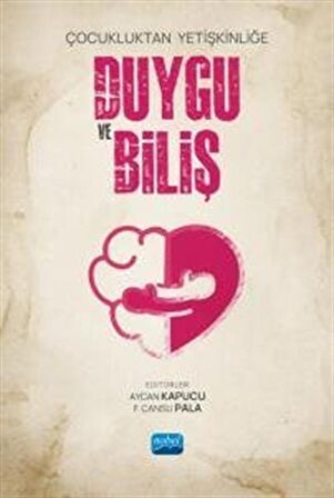 Çocukluktan Yetişkinliğe Duygu ve Biliş / Kolektif