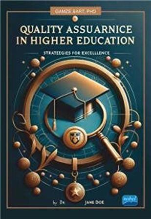 Quality Assurance in Higher Education / Gamze Sart
