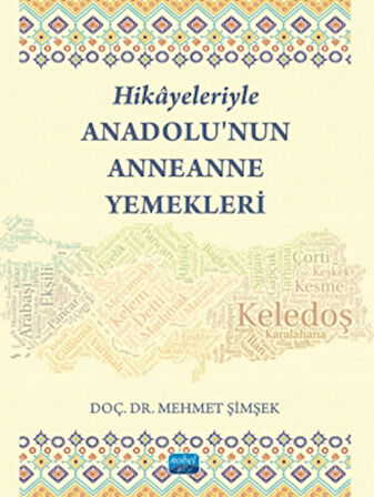 Hikayeleriyle Anadolu’nun Anneanne Yemekleri