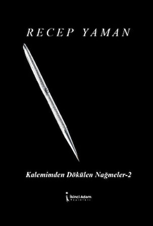 Kalemimden Dökülen Nağmeler-2