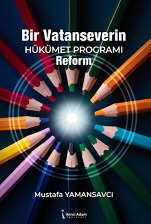 Bir Vatanseverin  Hükümet Programı Reform