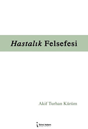 Hastalık Felsefesi