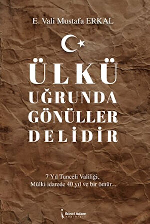 Ülkü Uğrunda Gönüller Delidir