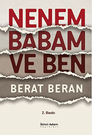 Nenem Babam ve Ben