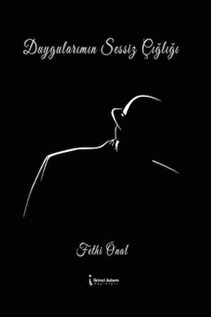 Duygularımızın Sessiz Çığlığı