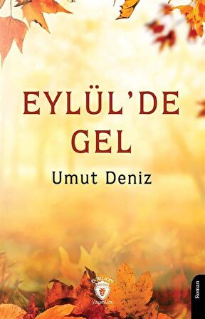 Eylül'de Gel / Umut Deniz