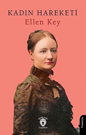 Kadın Hareketi / Ellen Key