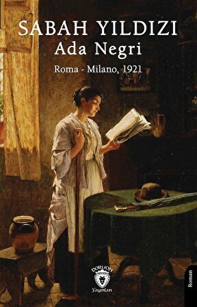 Sabah Yıldızı & Roma-Milano 1921 / Ada Negri