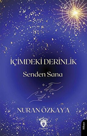 İçimdeki Derinlik & Senden Sana / Nuran Özkaya