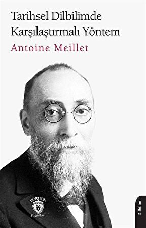 Tarihsel Dilbilimde Karşılaştırmalı Yöntem / Antoine Meillet