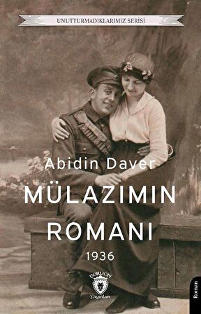 Mülazımın Romanı / Abidin Daver