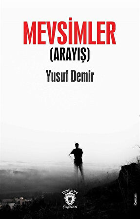 Mevsimler (Arayış) / Yusuf Demir