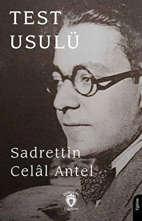 Test Usulü / Sadrettin Celal Antel