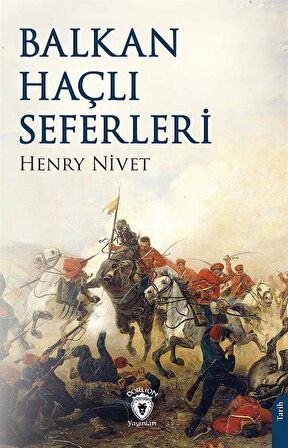 Balkan Haçlı Seferleri / Henry Nivet