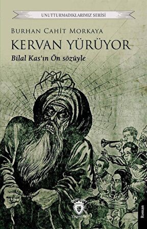 Kervan Yürüyor / Burhan Cahit Morkaya
