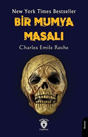 New York Times Bestseller Bir Mumya Masalı / Charles Emile Roche