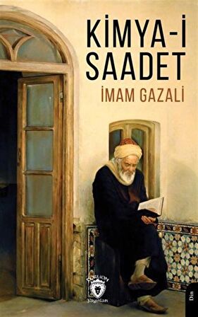 Kimya-i-Saadet / İmam Gazali