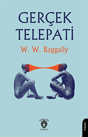 Gerçek Telepati / W. W. Baggally