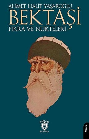 Bektaşi Fıkra ve Nükteleri / Ahmet Halit Yaşaroğlu