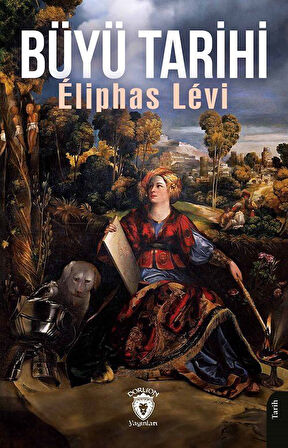 Büyü Tarihi / Eliphas Levi