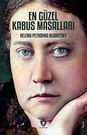 En Güzel Kabus Masalları / Helena Petrovna Blavatsky