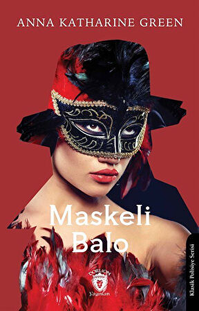 Maskeli Balo / Anna Katharine Green