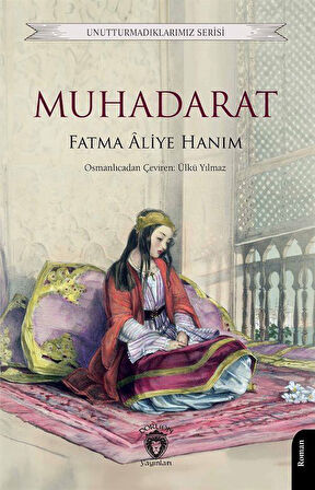 Muhadarat / Fatma Aliye Hanım