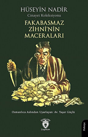 Fakabasmaz Zihni'nin Maceraları / Hüseyin Nadir