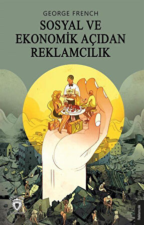 Sosyal ve Ekonomik Açıdan Reklamcılık / George French