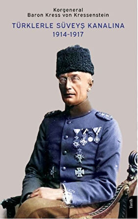 Türklerle Süveyş Kanalına 1914-1917