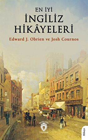 En İyi İngiliz Hikayeleri (1921-1922) / Edward J. O'Brien