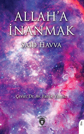 Allah'a İnanmak / Said Havva