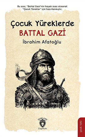 Çocuk Yüreklerde Battal Gazi / İbrahim Afatoğlu