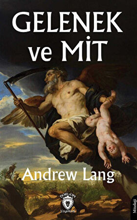 Gelenek ve Mit / Andrew Lang