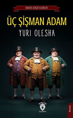 Üç Şişman Adam / Yuri Olesha